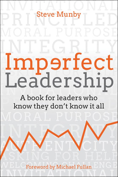 Imperfect Leadership: A book for leaders who know they don't know it all