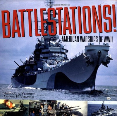 Battlestations: American Warships of WWII