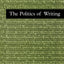 The Politics of Writing