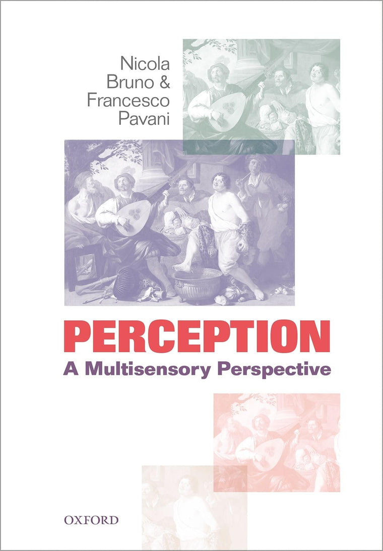 Perception: A Multisensory Perspective