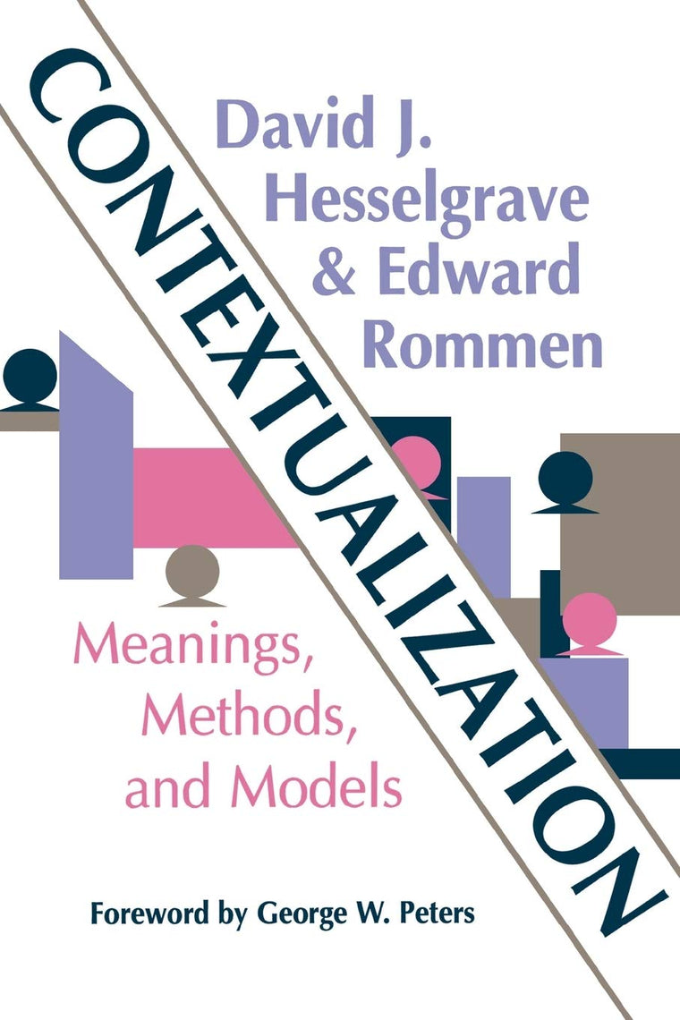 Contextualization: Meanings, Methods, and Models