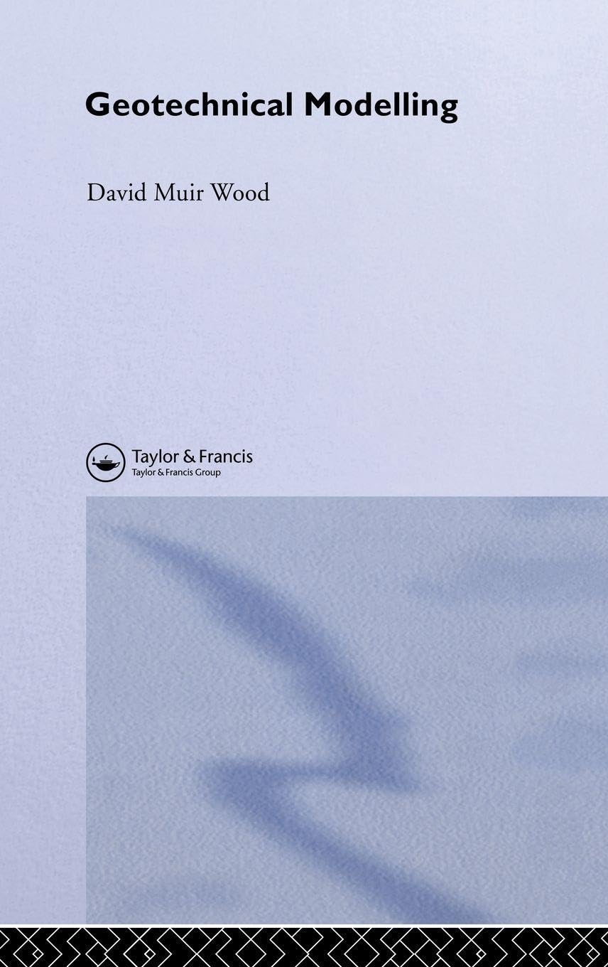 Geotechnical Modelling (Applied Geotechnics)