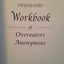 Twelve Step Workbook by Overeaters Anonymous