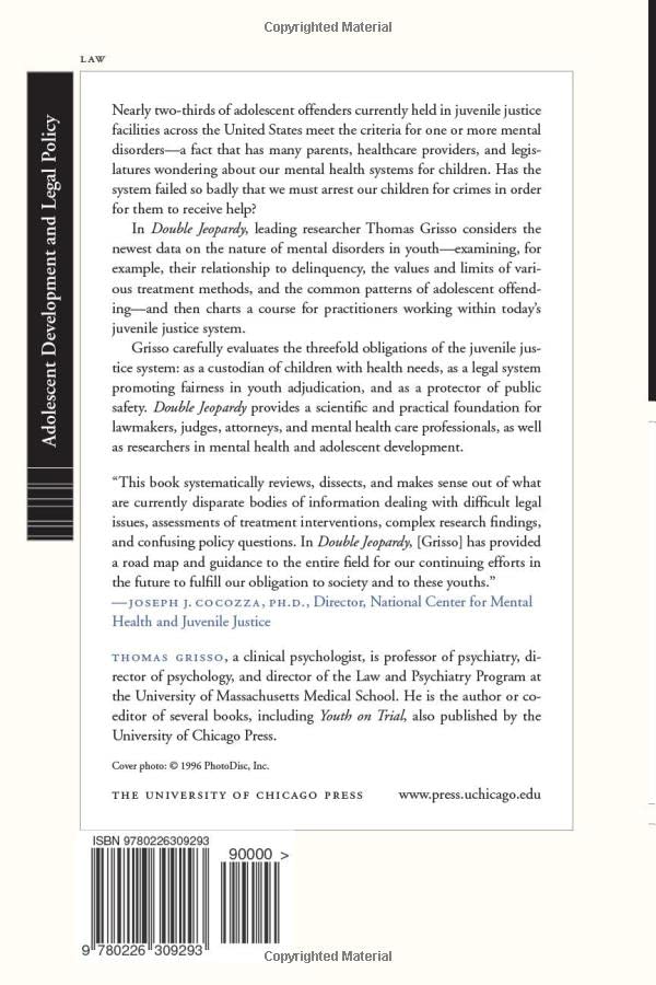 Double Jeopardy: Adolescent Offenders with Mental Disorders (Adolescent Development and Legal Policy)
