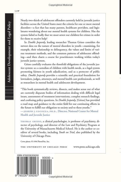 Double Jeopardy: Adolescent Offenders with Mental Disorders (Adolescent Development and Legal Policy)