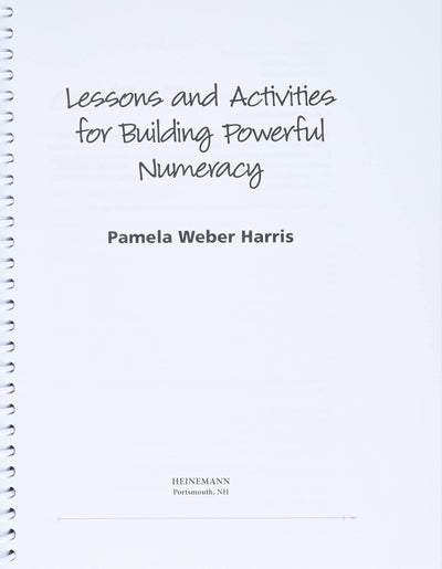 Lessons and Activities for Building Powerful Numeracy