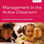 Management in the Active Classroom