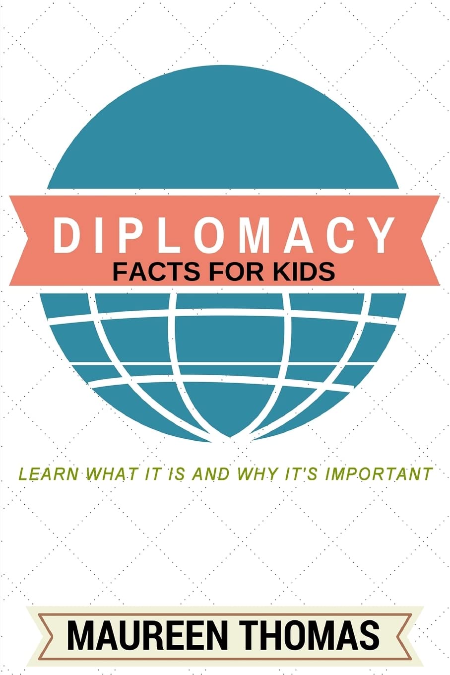 Diplomacy Facts for Kids: Learn What it is and Why It's Important