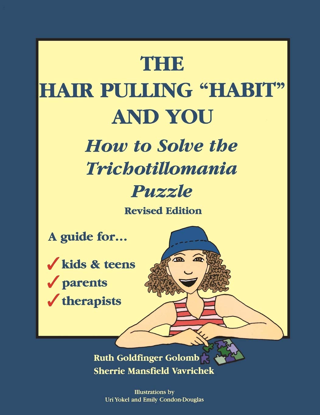 The Hair Pulling "Habit" and You: How to Solve the Trichotillomania Puzzle