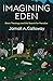Imagining Eden: Black Theology and the Search for Paradise (Black Lives in the Diaspora: Past / Present / Future)