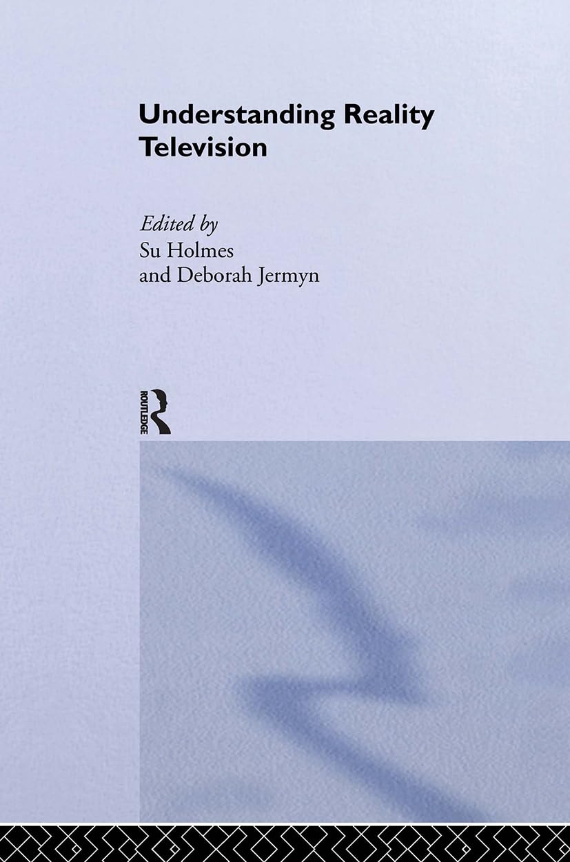 Understanding Reality Television