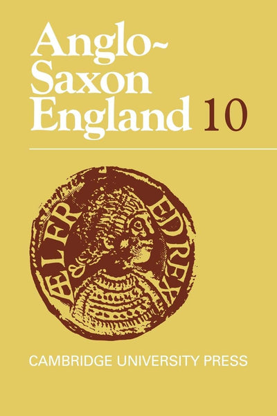 Anglo-Saxon England (Anglo-Saxon England, Series Number 10)