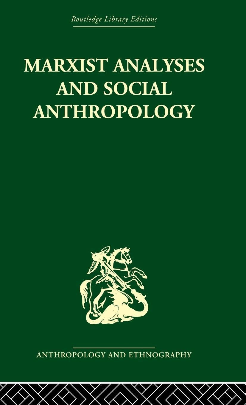 Marxist Analyses and Social Anthropology