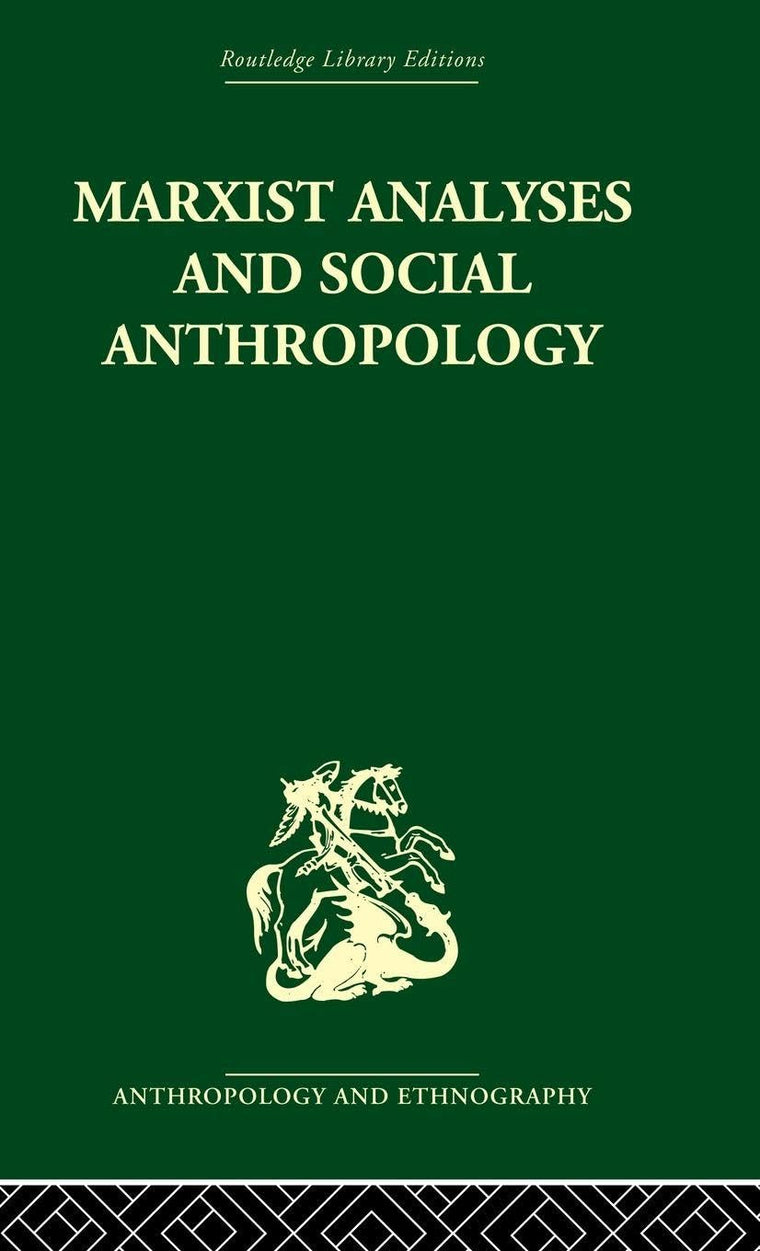 Marxist Analyses and Social Anthropology