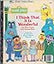 I THINK THAT IT IS WONDERFUL and other poems from sesame street