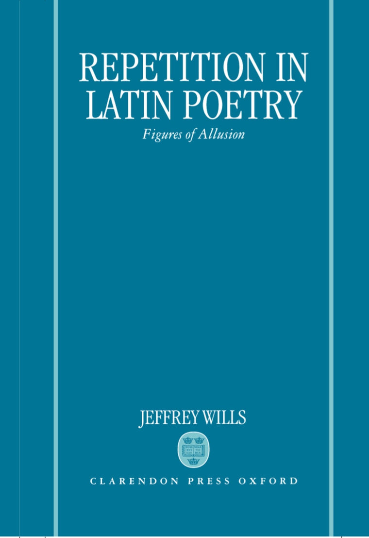 Repetition in Latin Poetry: Figures of Allusion