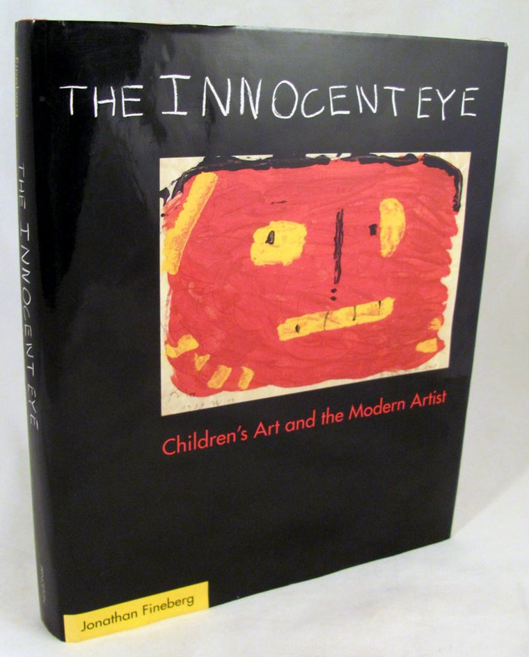 The Innocent Eye by Fineberg, Jonathan