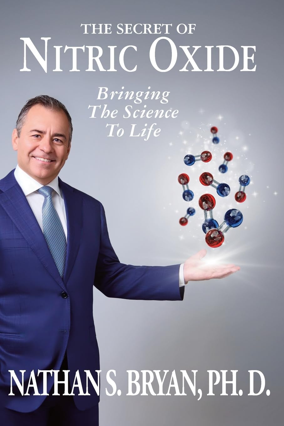 The Secret of Nitric Oxide-Bringing The Science To Life