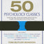 50 Psychology Classics: Who We Are, How We Think, What We Do (Your Coach in a Box)