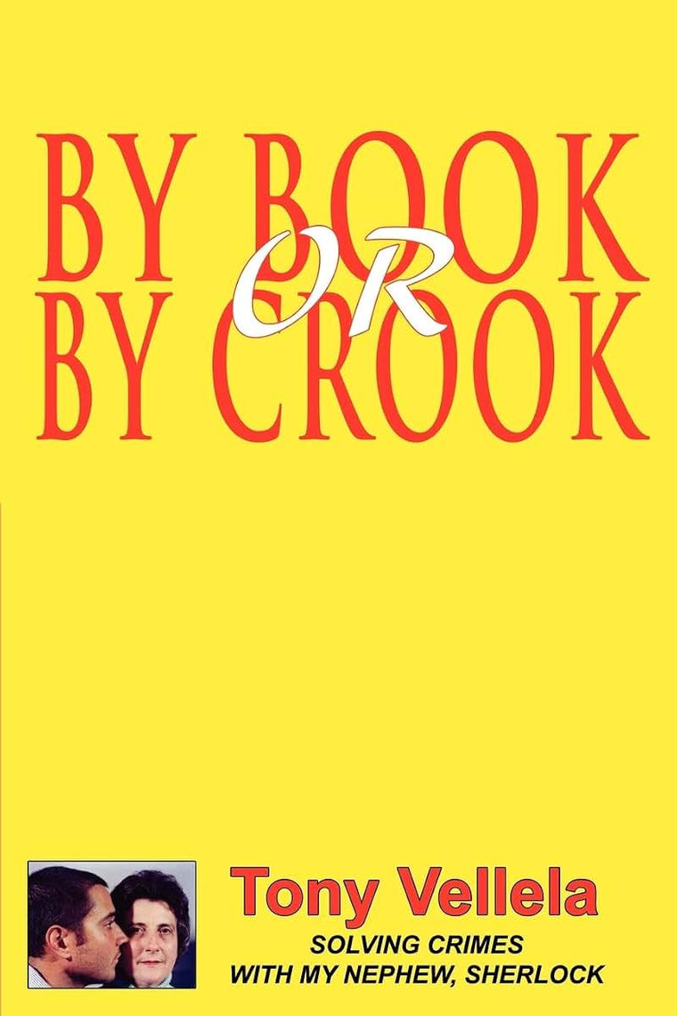 By Book or By Crook: Solving Crimes with My Nephew, Sherlock