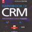 Handbook of CRM: Achieving Excellence in Customer Management