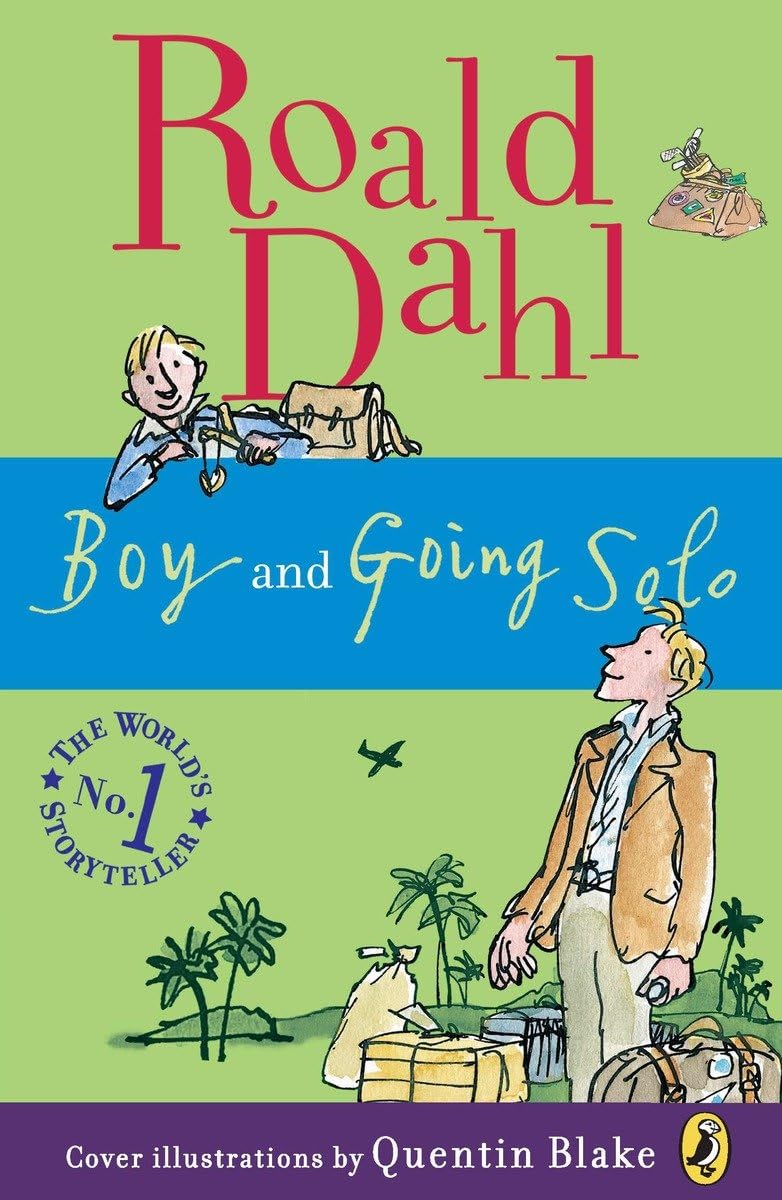 Boy and Going Solo by Roald Dahl