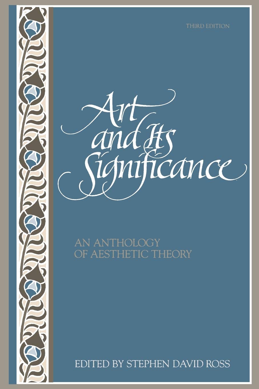 Art and Its Significance: An Anthology of Aesthetic Theory
