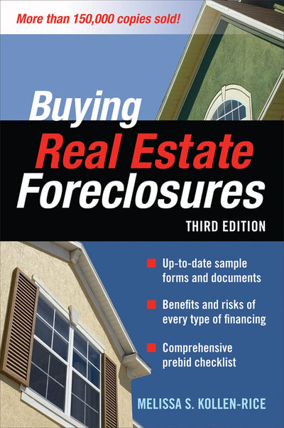 BUYING REAL ESTATE FORECLOSURES 3/E