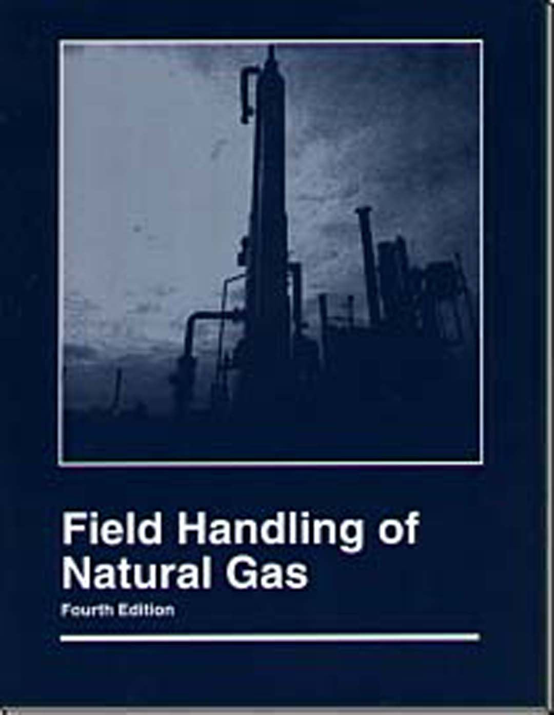 Field Handling of Natural Gas
