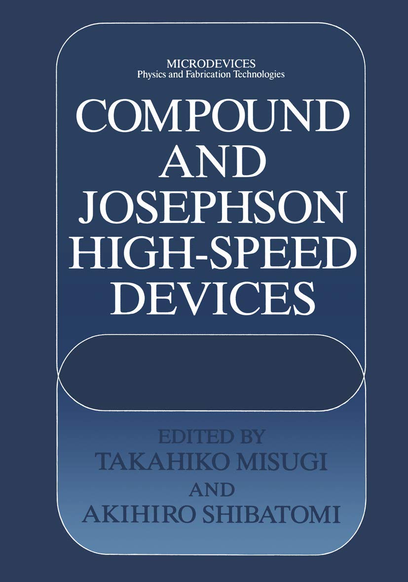 Compound and Josephson High-Speed Devices (Microdevices)