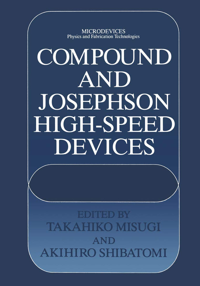 Compound and Josephson High-Speed Devices (Microdevices)