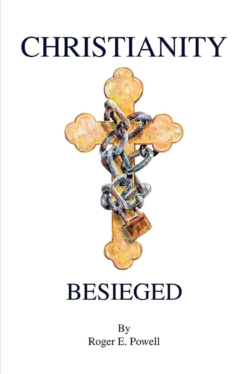 CHRISTIANITY BESIEGED
