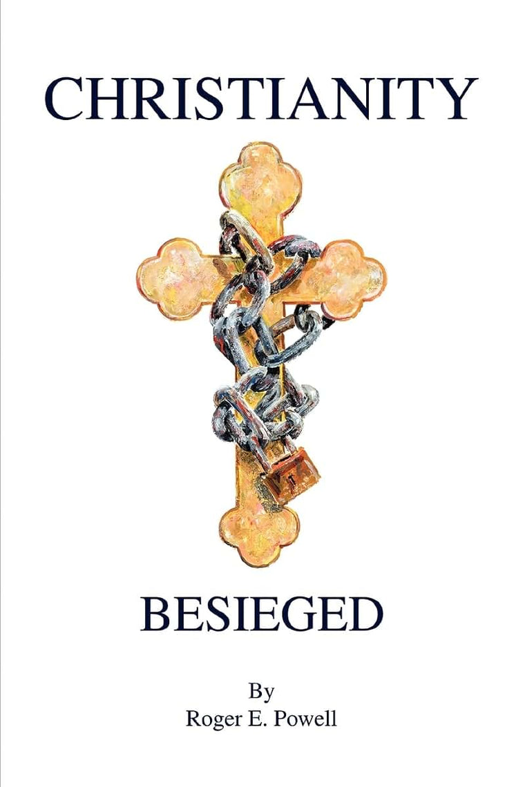 CHRISTIANITY BESIEGED