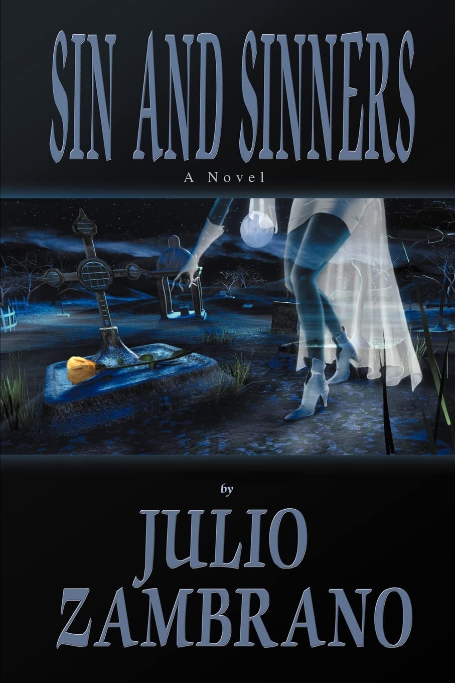 Sin and Sinners: A Novel