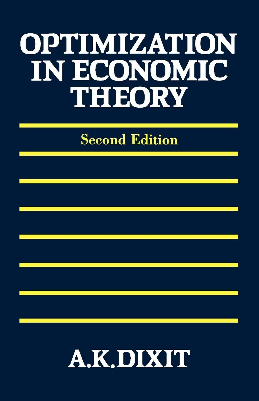 Optimization in Economic Theory by Dixit, Avinash K.