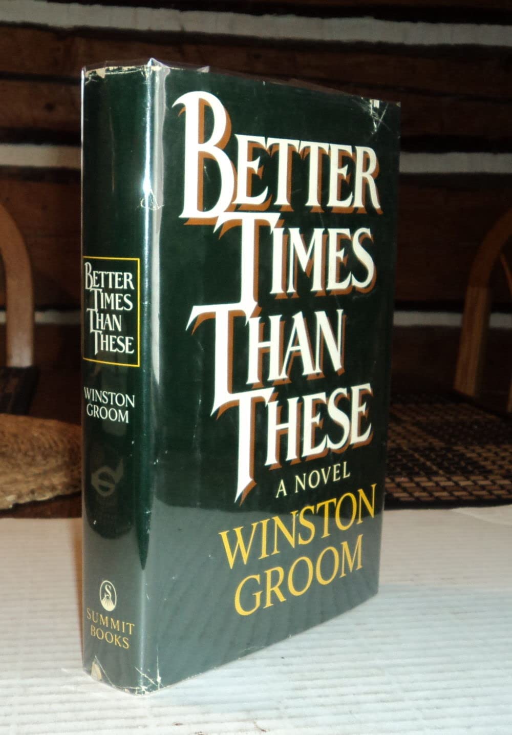 Better times than these: A novel