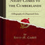 Night Comes to the Cumberlands: A Biography of a Depressed Area (Classic Reprint)
