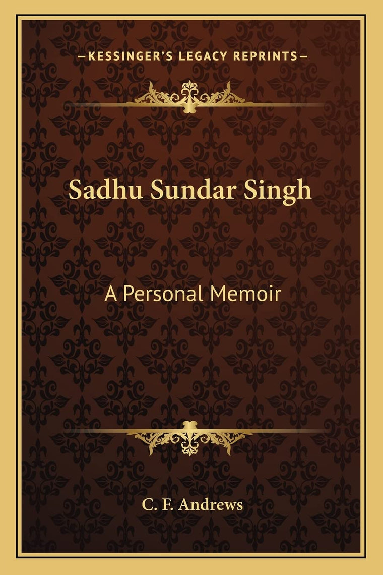 Sadhu Sundar Singh: A Personal Memoir