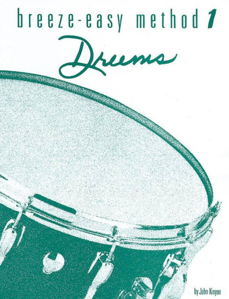 Breeze-Easy Method for Drums, Bk 1 (Breeze-Easy Series, Bk 1)