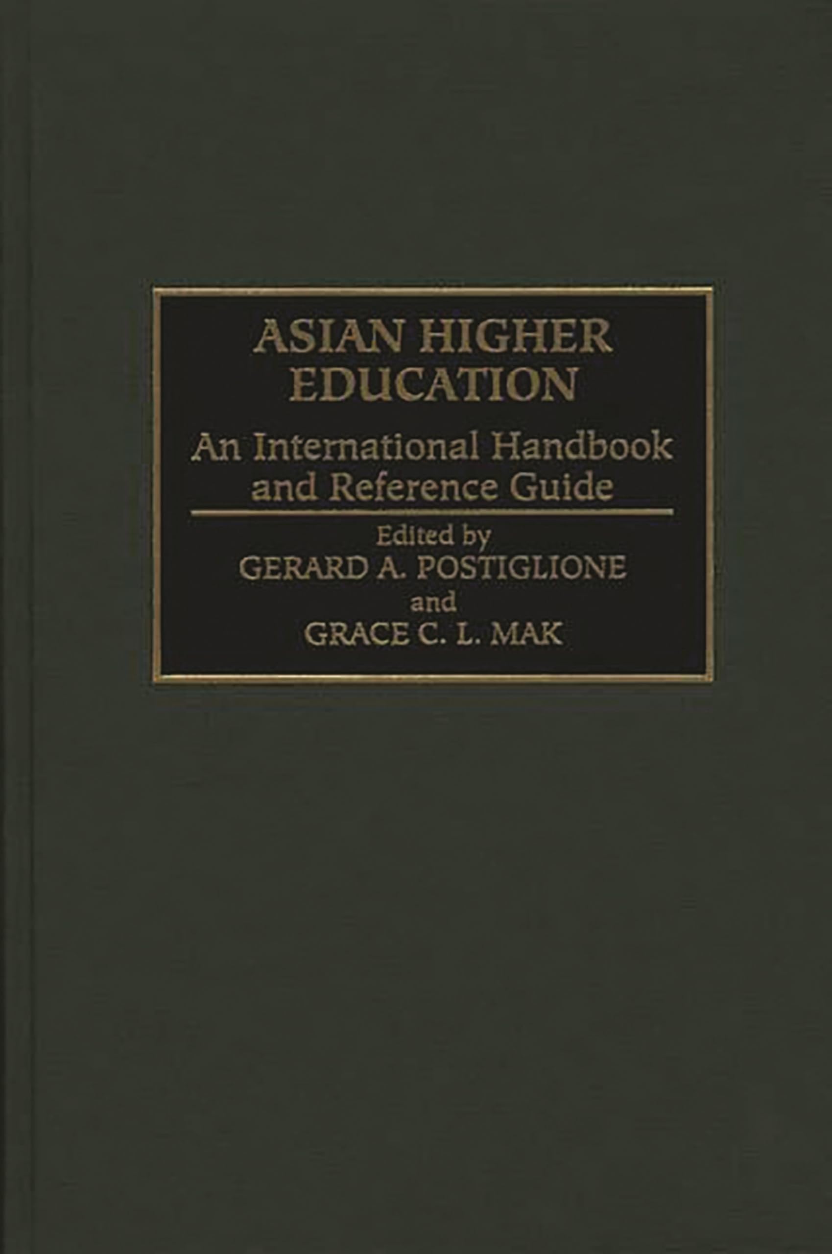Asian Higher Education: An International Handbook and Reference Guide (Privatizing Government: An)