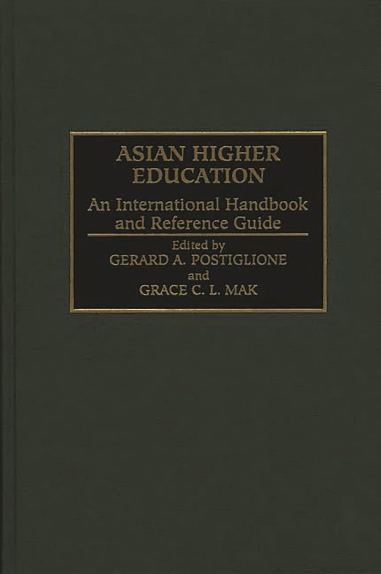Asian Higher Education: An International Handbook and Reference Guide (Privatizing Government: An)