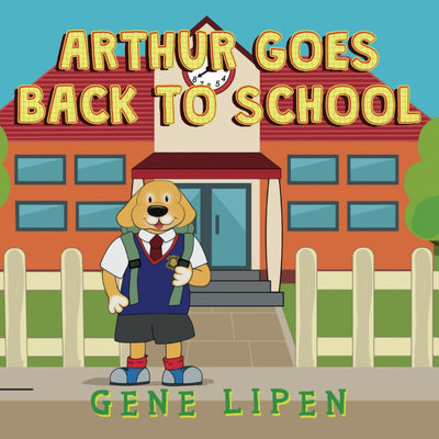 Arthur goes Back to School (Kids Books for Young Explorers)