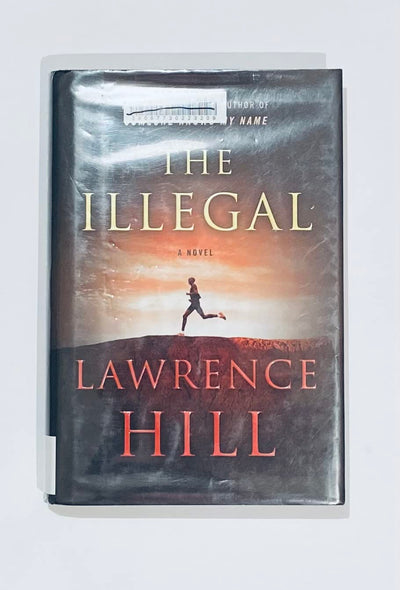 The Illegal: A Novel