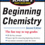 Schaum's Easy Outline of Beginning Chemistry, Second Edition (Schaum's Easy Outline Beginning Chemistry)