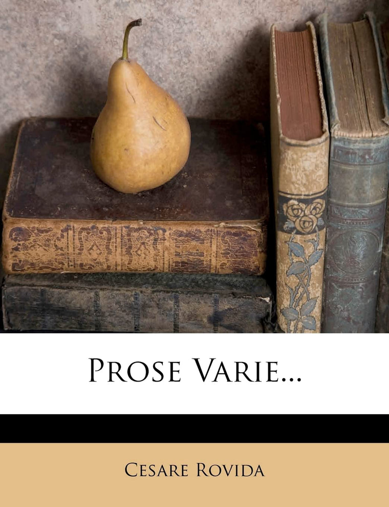 Prose Varie... (Italian Edition)