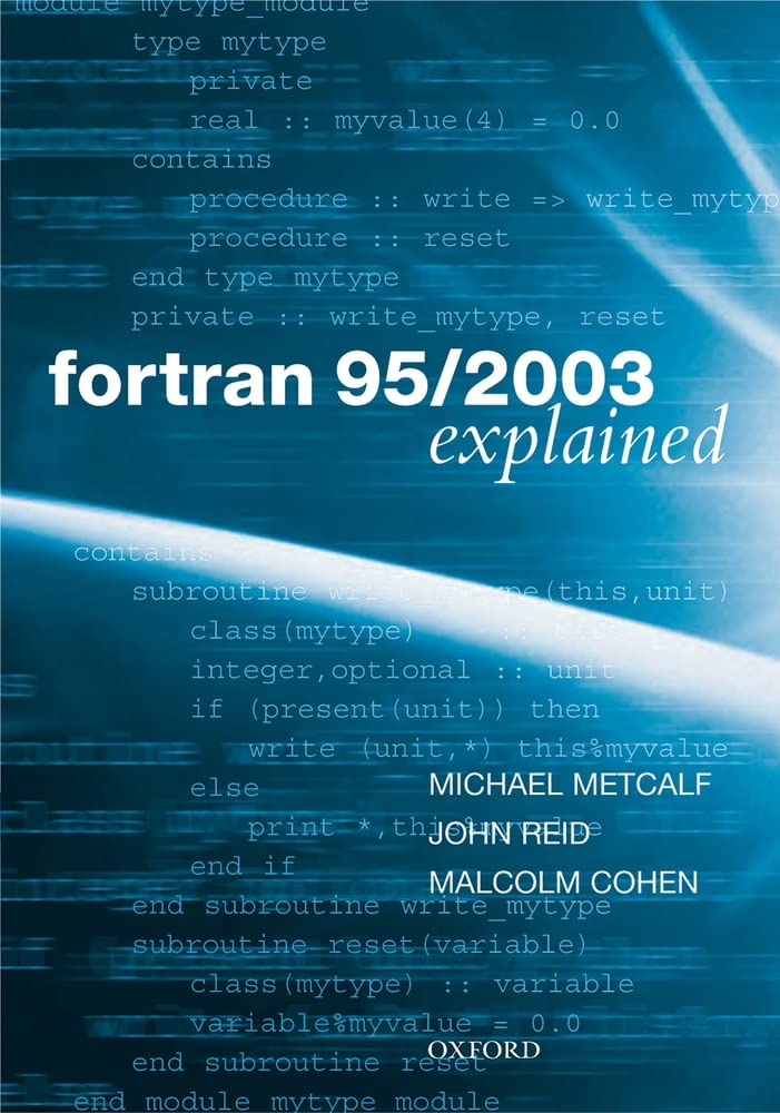 Fortran 95/2003 Explained (Numerical Mathematics and Scientific Computation)