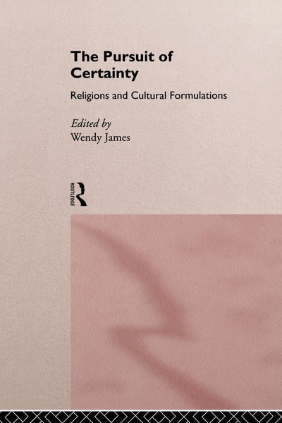 The Pursuit of Certainty (ASA Decennial Conference Series: The Uses of Knowledge)