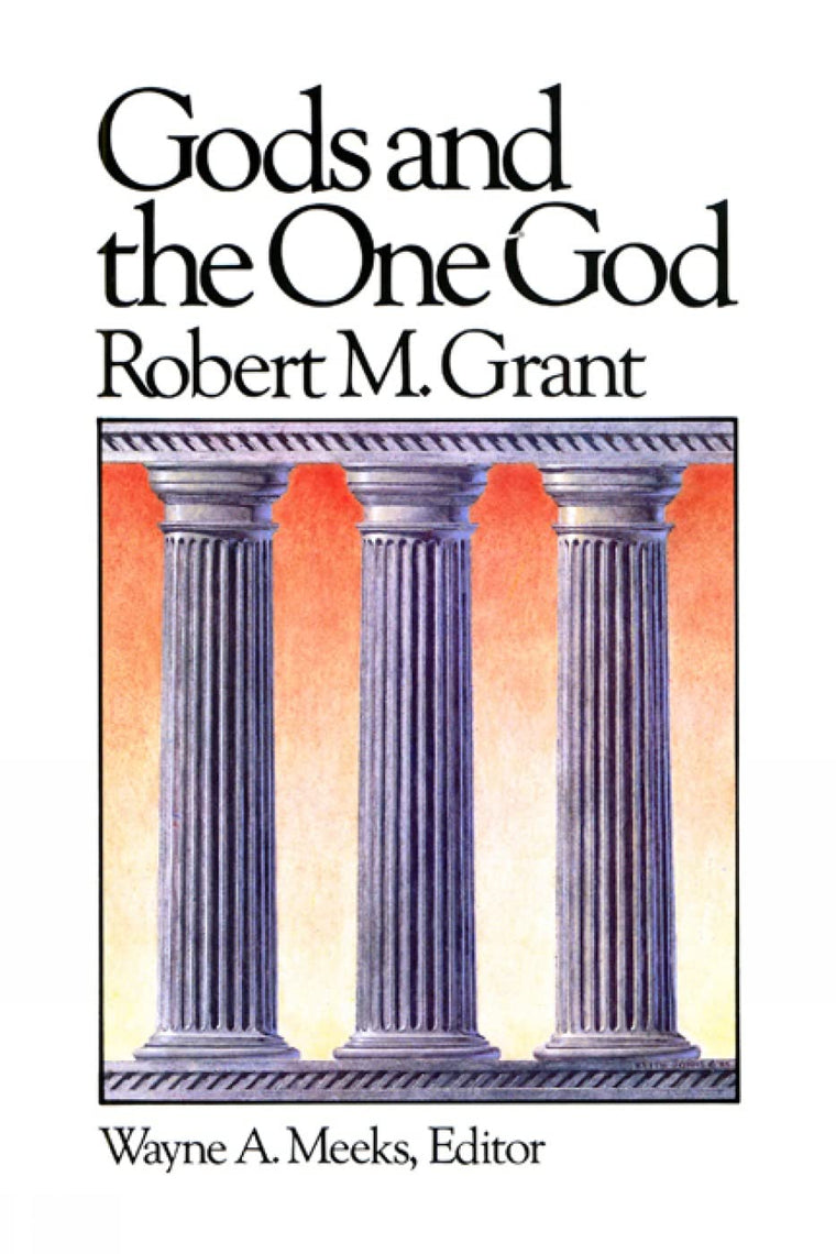 Gods and the One God (Library of Early Christianity)