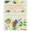 Encyclopedia of Essential Oils: The complete guide to the us