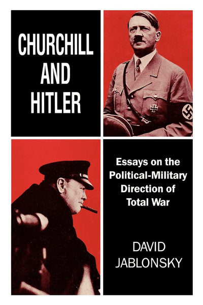 Churchill and Hitler (Cass Series on Politics and Military Affairs)